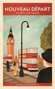 La saga des Cazalet Tome 4 : nouveau départ