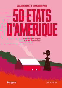 50 États d'Amérique : Un nouveau regard sur les États-Unis