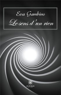 Le sens d'un rien