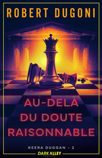 Keera Duggan Tome 2 : Au-delà du doute raisonnable