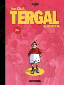 Jean-Claude Tergal : Intégrale vol.1 : La jeunesse