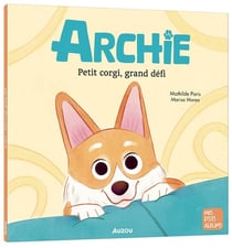 Archie, Petit corgi, grand défi
