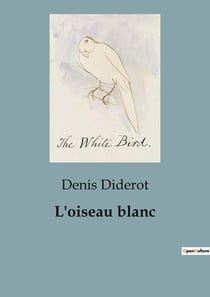 L'oiseau blanc : Un voyage allégorique à travers les illusions et les vérités de l'amour et du pouvoir