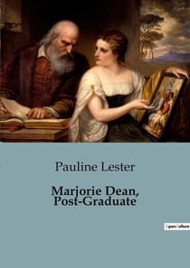 Marjorie Dean, Post-Graduate : A Journey of Friendship and Self-Discovery