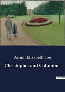 Christopher and Columbus : A Journey of Discovery and Identity