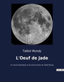 L'Oeuf de Jade : Une quête périlleuse au coeur de l'Inde coloniale