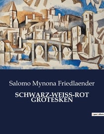 SCHWARZ-WEISS-ROT GROTESKEN : Ein satirischer Blick auf die Absurditäten der Weimarer Republik