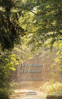 De la douleur à la douceur