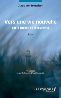 Vers une vie nouvelle : Sur le chemin de la résilience