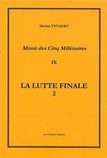10 tomes - la lutte finale.  tome 9 volume 2 - l'horreur idealiste