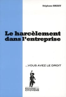 Le harcèlement dans l'entreprise