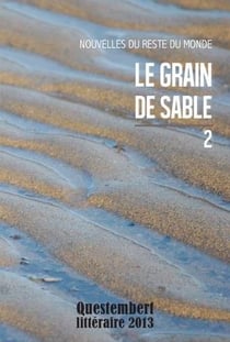 Le grain de sable Tome 2 - nouvelles du reste du monde