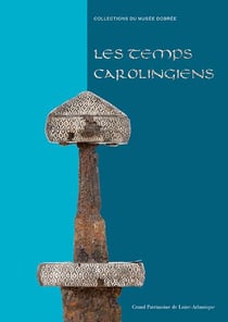 Les temps Carolingiens