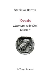 Essais : L'homme et la cité Tome 2