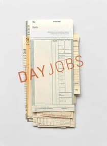 Day jobs