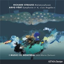 Strauss & Pärt : Métamorphoses & Symphonie n°4