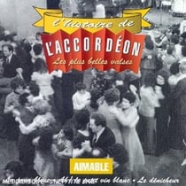 L'histoire de l'accordeon: les plus belles valses