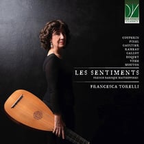 Les Sentiments : Les Chefs d'Oeuvre du Baroque Français