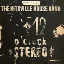 Wreckless Eric presents : the hitsville houseband's '12 o'clock stereo