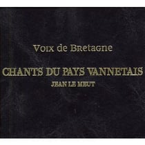 Voix de bretagne : chants du pays vannetais