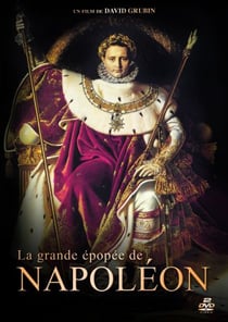 La Grande épopée de Napoléon
