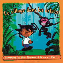 Ti zouk - le village dans les arbres