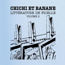 Littérature De Ficelle Vol. 2