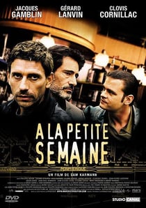 A la petite semaine