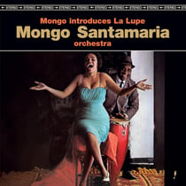 Mongo Introduces La Lupe + 2 Bonus Tracks - édition limitée