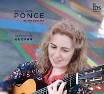 Ponce : Intégrale des Sonates pour Guitare