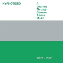 A Journey Through German Trance Music 1992-2001