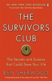 The survivors club - the secrets and science that could save your life