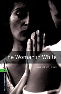 OBWL 3E Level 6: The Woman In White
