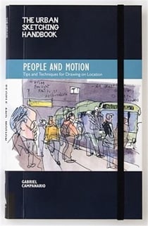 Urban sketching handbook: people and motion