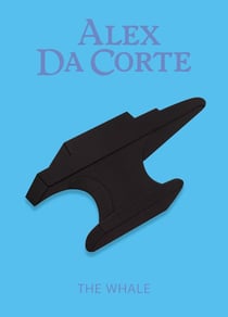 Alex Da Corte : the whale