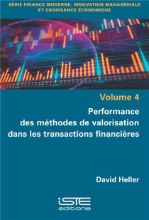 Performances des méthodes de valorisation dans les transactions financières
