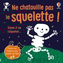 Ne chatouille pas le squelette !