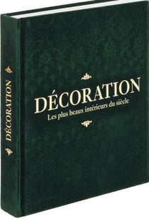 Décoration : les plus beaux intérieurs du siècle