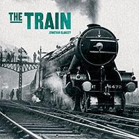 The train, an illustrated history
