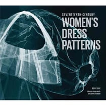 Seventeenth-century - women's dress patterns