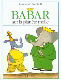 Babar sur la planète molle