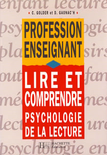 Lire et comprendre - psychologie de la lecture