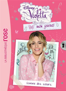 VIioletta mon journal 06 - Comme des soeurs
