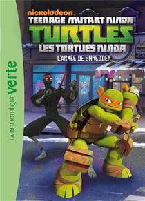 Les Tortues Ninja 03 - L'armée de Shredder