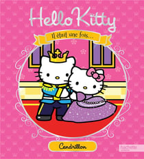 Hello kitty - il était une fois - cendrillon