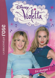 Violetta 29 - En danger !