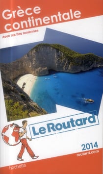 Guide du routard - grèce continentale - avec les îles ioniennes (édition 2014)