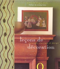 Lecons de decoration - melanger classique et design