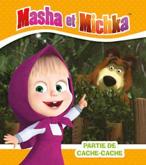 Masha et Michka : qui craint le grand méchant loup ?