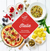 Italie - 100 recettes incontournables
